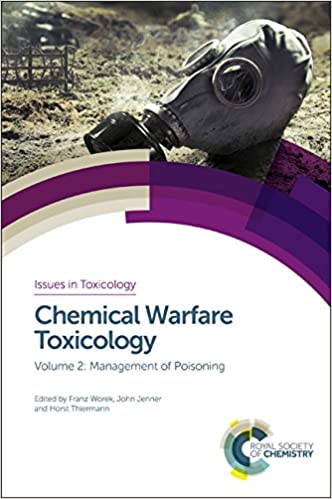 Chemical Warfare Toxicology Volume 2 Management of Poisoning