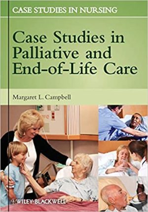 Case Studies in Palliative and End Of Life Care