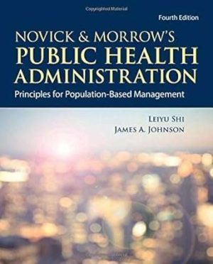 Novick & Morrows Public Health Administration Principles for Population Based Management Principles for Population Based Management