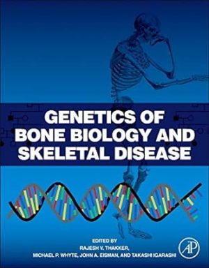 Genetics of Bone Biology and Skeletal Disease