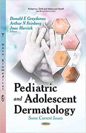 Pediatric and Adolescent Dermatology Some Current Issues