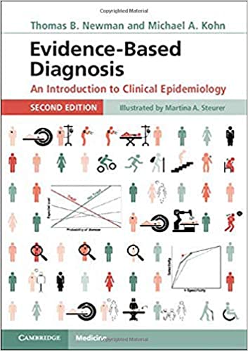 Evidence Based Diagnosis An Introduction to Clinical Epidemiology 2nd Edition