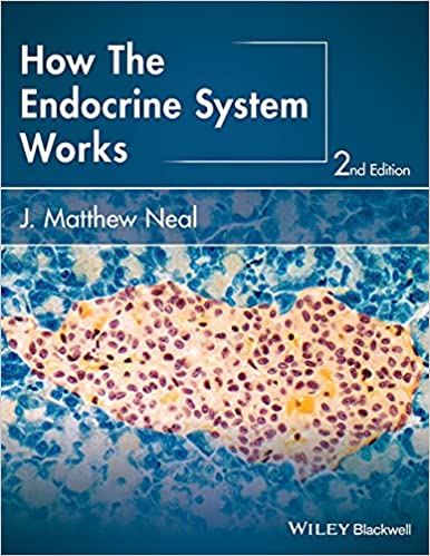 How the Endocrine System Works 2nd Ed