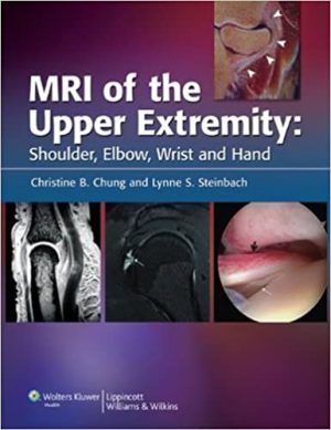 MRI of the Upper Extremity Shoulder Elbow Wrist and Hand