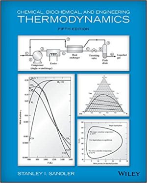Chemical Biochemical and Engineering Thermodynamics