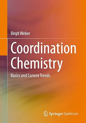 Coordination Chemistry Basics and Current Trends