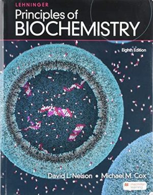 Lehninger Principles of Biochemistry 8th Edition