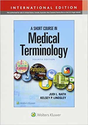 A Short Course In Medical Terminology 4th Ed