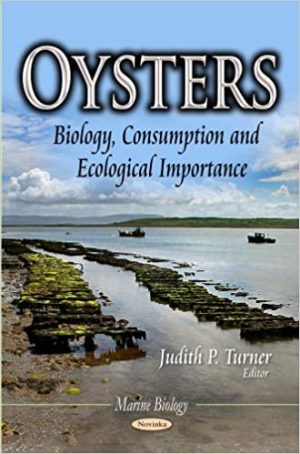 Oysters biology consumption and ecological importance