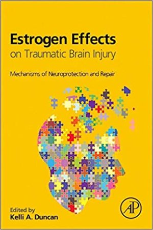 Estrogen Effects on Traumatic Brain Injury Mechanisms of Neuroprotection and Repair