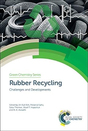 Rubber Recycling Challenges and Developments