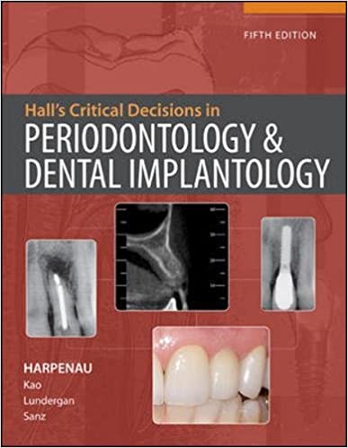 Halls Critical Decisions in Periodontology & Dental Implantology 5th Ed
