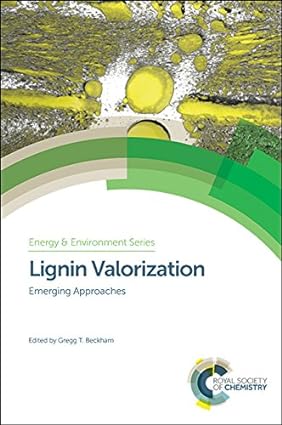 Lignin Valorization Emerging Approaches