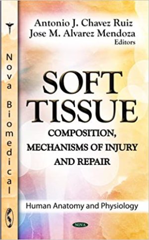 Soft Tissue Composition Mechanisms of Injury and Repair