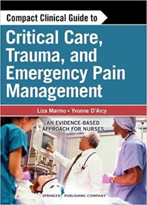Compact Clinical Guide to Critical Care Trauma and Emergency Pain Management