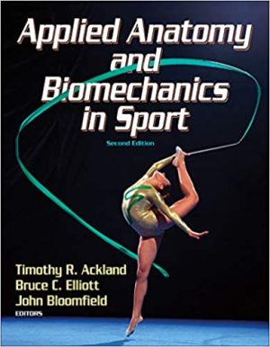 Applied Anatomy and Biomechanics in Sport 2nd Edition