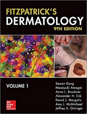Fitzpatricks Dermatology Dermatology In General Medicine 9th Edition