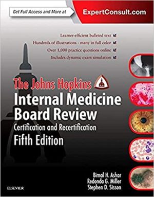 The Johns Hopkins Internal Medicine Board Review Certification and Recertification 5th Edition