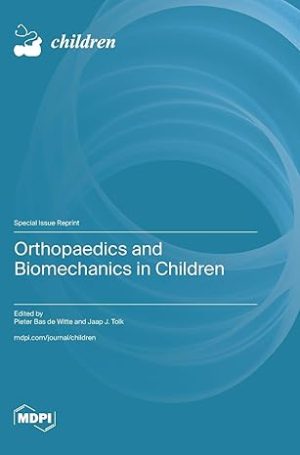 Orthopaedics and Biomechanics in Children
