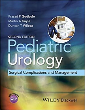 Pediatric Urology Surgical Complications and Management 2nd Ed