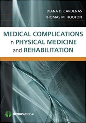Medical Complications in Physical Medicine and Rehabilitation