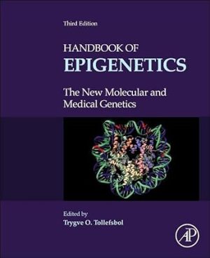 Handbook of Epigenetics The New Molecular and Medical Genetics 3rd Edition
