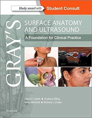 Grays Surface Anatomy and Ultrasound A Foundation for Clinical Practice