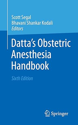 Dattas Obstetric Anesthesia Handbook 6th Edition