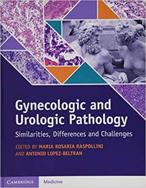 Gynecologic and Urologic Pathology Similarities Differences and Challenges