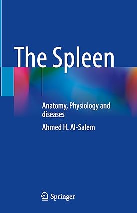 The Spleen Anatomy Physiology And Diseases