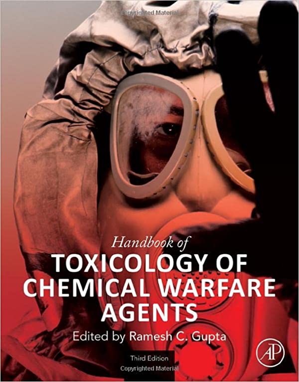 Handbook of Toxicology of Chemical Warfare Agents 3rd Edition