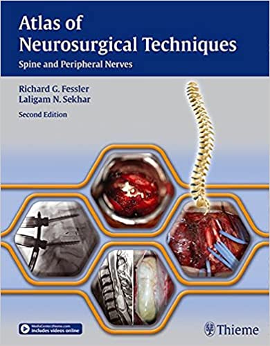 Atlas of Neurosurgical Techniques Spine and Peripheral Nerves 2nd Ed