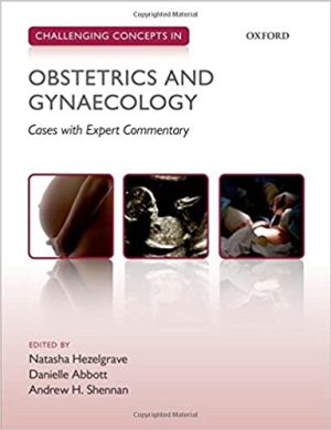 Challenging Concepts in Obstetrics and Gynaecology