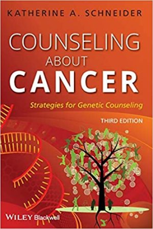 Counseling About Cancer Strategies for Genetic Counseling 3rd Edition