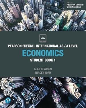 Edexcel International AS Level Economics Student Book 1