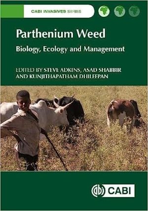 Parthenium Weed Biology Ecology and Management