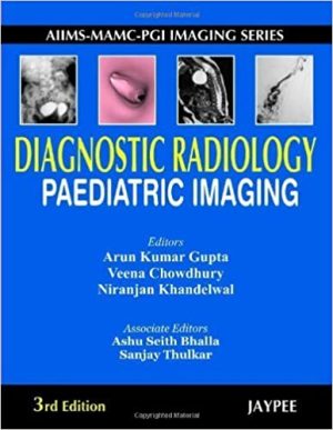 Diagnostic Radiology Paediatric Imaging 3rd Edition