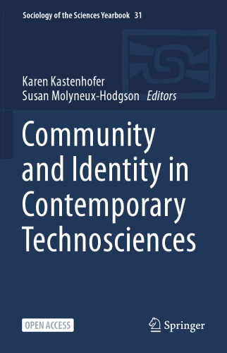 Community And Identity In Contemporary Technosciences