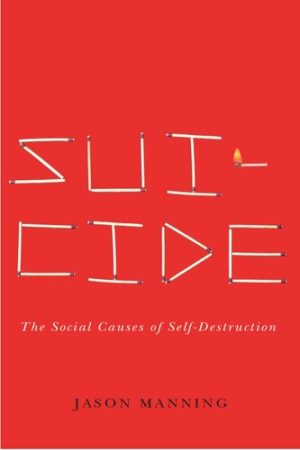 Suicide The Social Causes of Self Destruction