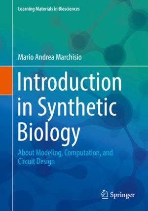 Introduction to Synthetic Biology About Modeling Computation and Circuit Design