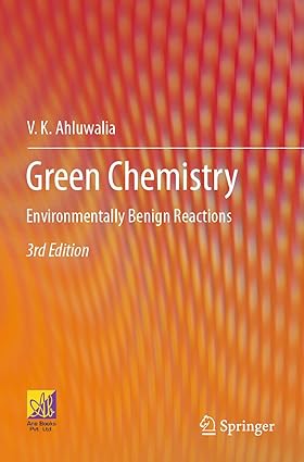 Green Chemistry Environmentally Benign Reactions 3rd Edition
