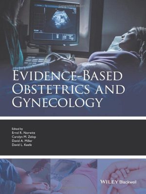 Evidence based Obstetrics and Gynecology