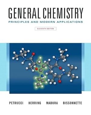 General Chemistry Principles and Modern Applications 11th Edition
