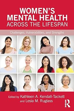 Womens Mental Health Across the Lifespan
