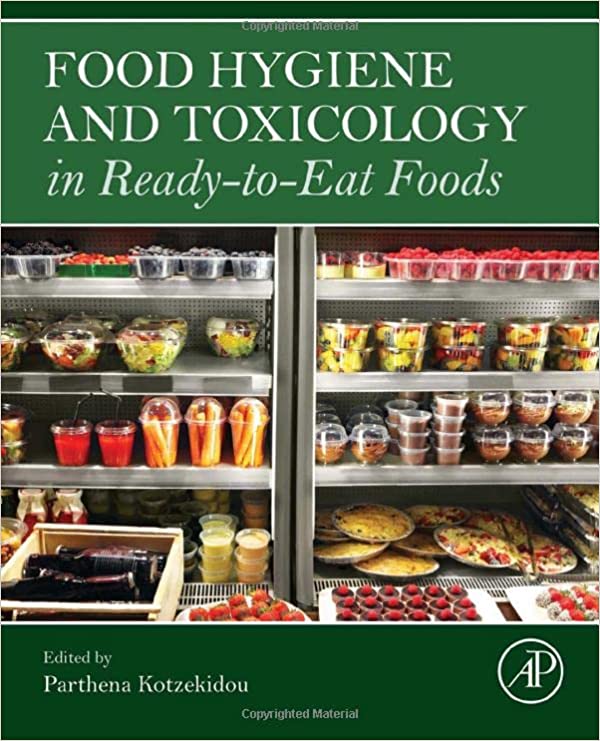 Food Hygiene and Toxicology in Ready to Eat Foods