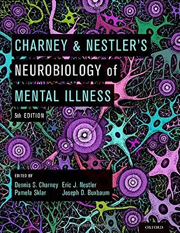 Charney & Nestlers Neurobiology of Mental Illness 5th Edition