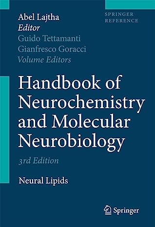 Handbook of Neurochemistry and Molecular Neurobiology Neural Lipids