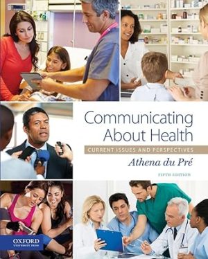 Communicating About Health Current Issues and Perspectives