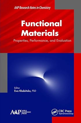 Functional Materials Properties Performance and Evaluation