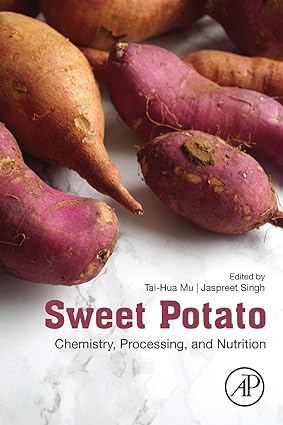 Sweet Potato Chemistry Processing and Nutrition